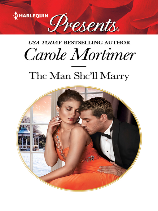 Title details for The Man She'll Marry by Carole Mortimer - Available